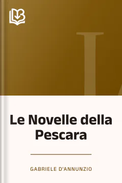 Le Novelle della Pescara - Gabriele D'Annunzio