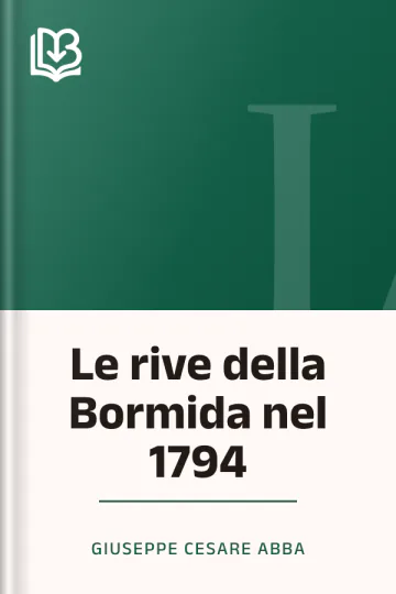 Le rive della Bormida nel 1794 di Giuseppe Cesare Abba, copertina del libro