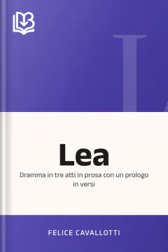 Lea - Felice Cavallotti
