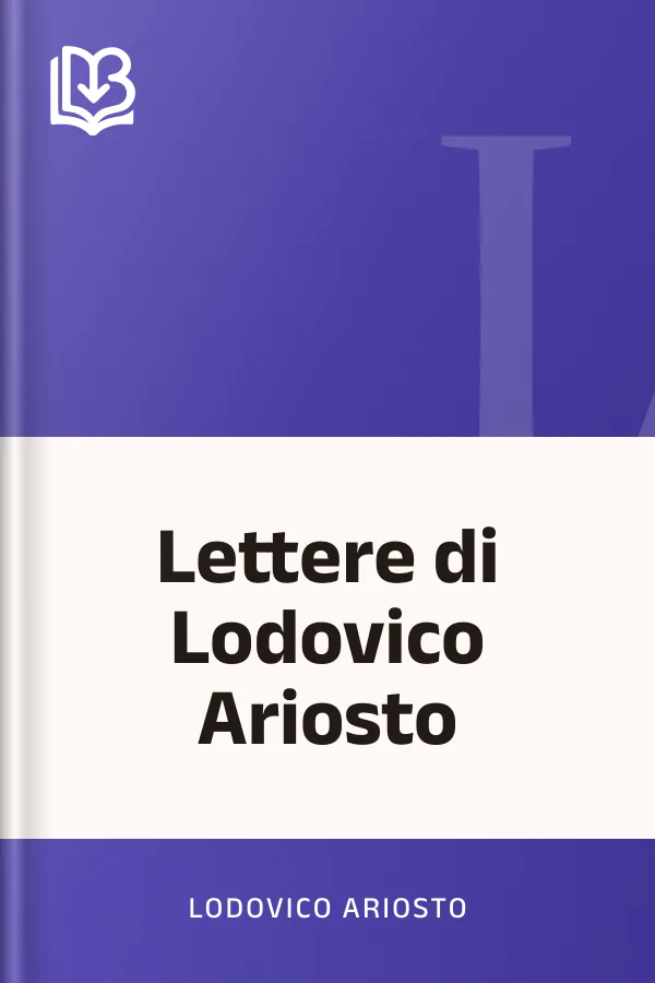 Lettere di Lodovico Ariosto di Lodovico Ariosto, copertina del libro