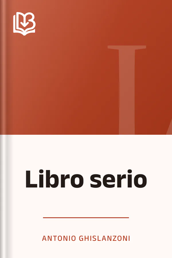 Libro serio di Antonio Ghislanzoni, copertina del libro
