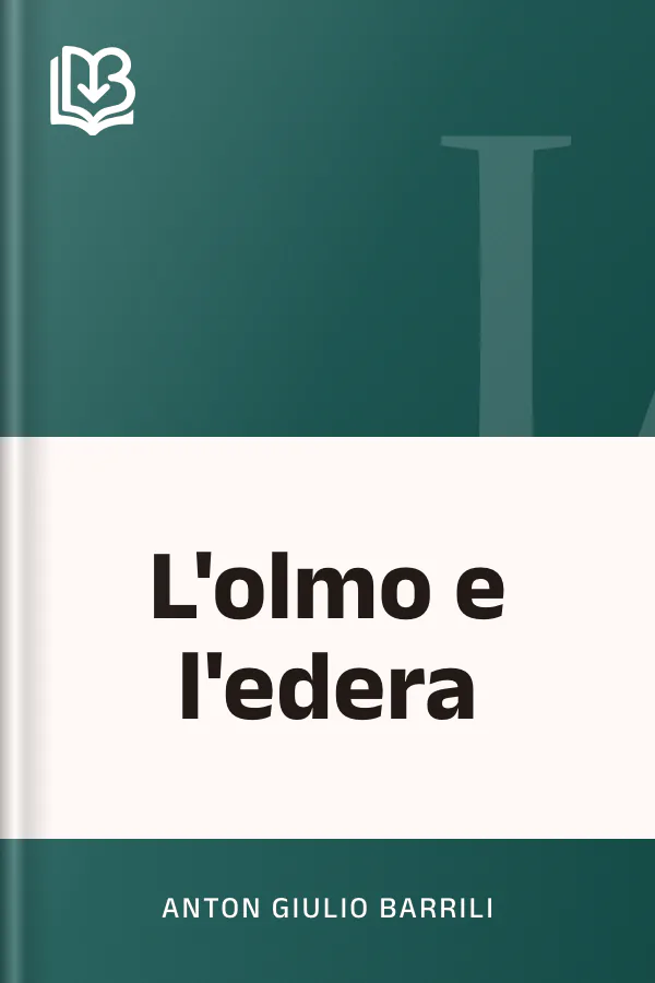 L'olmo e l'edera di Anton Giulio Barrili, copertina del libro