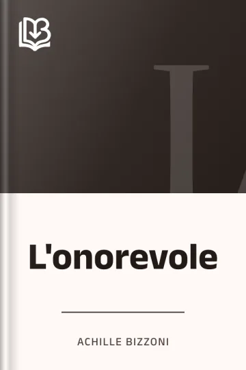 L'onorevole di Achille Bizzoni, copertina del libro