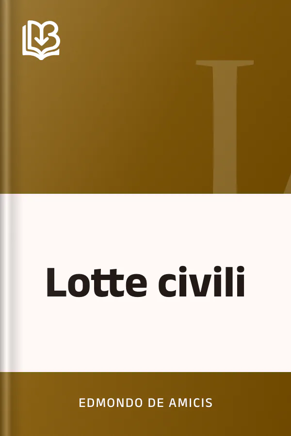 Lotte civili di Edmondo De Amicis, copertina del libro