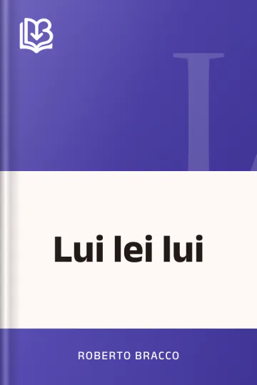 Lui lei lui di Roberto Bracco, copertina del libro