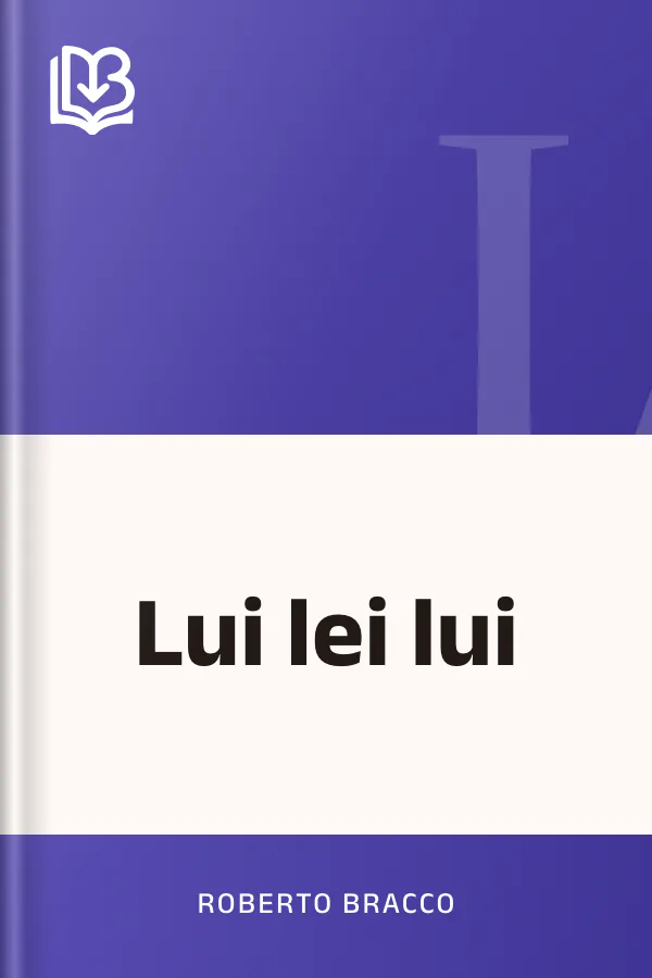 Lui lei lui di Roberto Bracco, copertina del libro