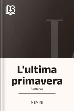 L'ultima primavera - Memini