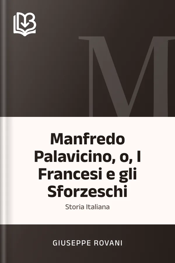 Manfredo Palavicino, o, I Francesi e gli Sforzeschi di Giuseppe Rovani, copertina del libro