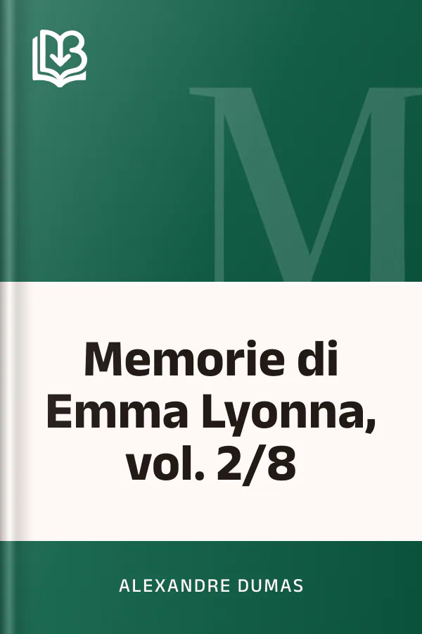 Memorie di Emma Lyonna, vol. 2/8 di Alexandre Dumas, copertina del libro