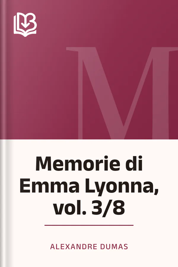 Memorie di Emma Lyonna, vol. 3/8 di Alexandre Dumas, copertina del libro