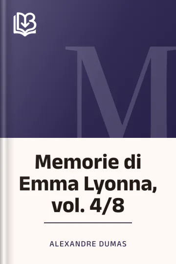 Memorie di Emma Lyonna, vol. 4/8 di Alexandre Dumas, copertina del libro