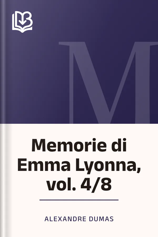 Memorie di Emma Lyonna, vol. 4/8 di Alexandre Dumas, copertina del libro