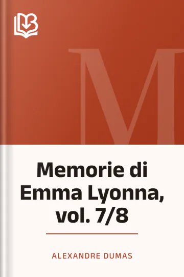 Memorie di Emma Lyonna, vol. 7/8 di Alexandre Dumas, copertina del libro