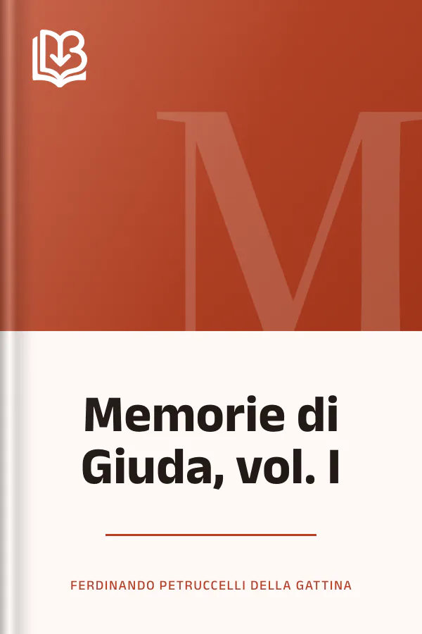 Memorie di Giuda, vol. I di Ferdinando Petruccelli della Gattina, copertina del libro