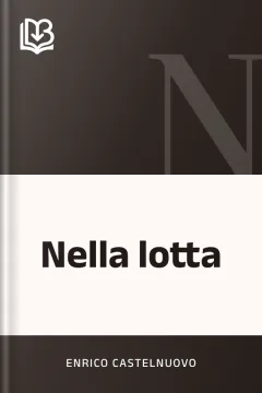 Nella lotta - Enrico Castelnuovo