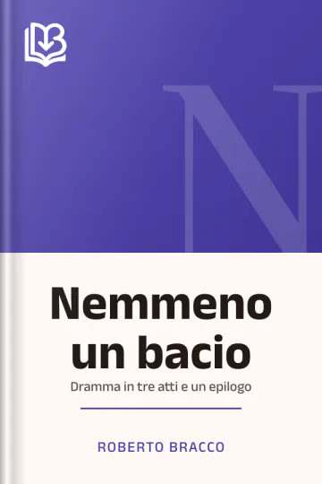 Nemmeno un bacio di Roberto Bracco, copertina del libro