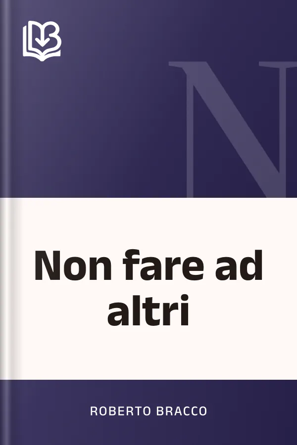 Non fare ad altri di Roberto Bracco, copertina del libro