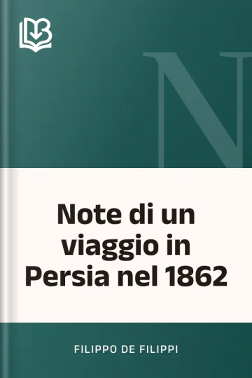 Note di un viaggio in Persia nel 1862 di Filippo De Filippi, copertina del libro