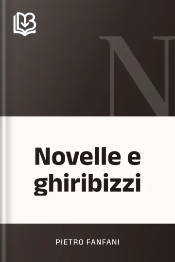 Novelle e ghiribizzi di Pietro Fanfani, copertina del libro
