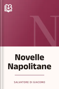 Novelle Napolitane - Salvatore Di Giacomo