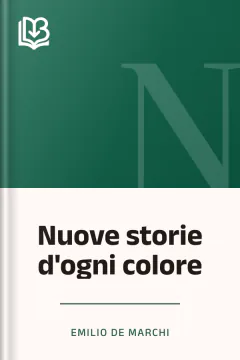Nuove storie d'ogni colore - Emilio De Marchi