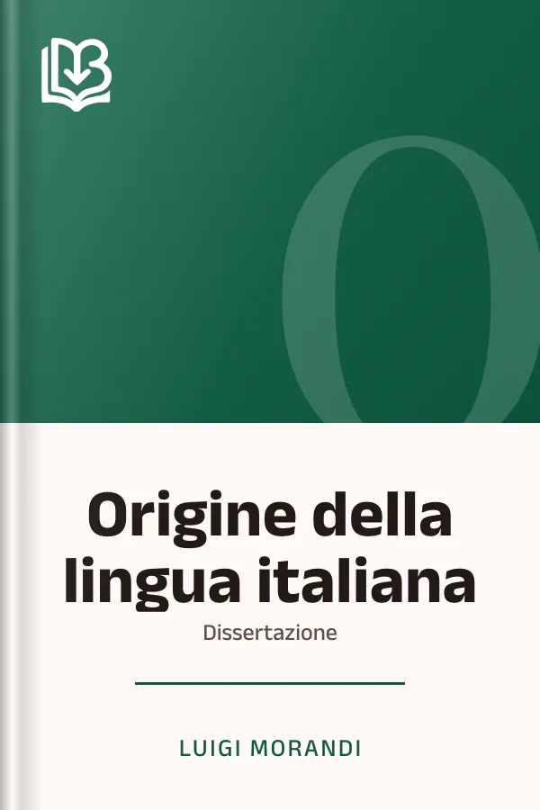 Origine della lingua italiana di Luigi Morandi, copertina del libro