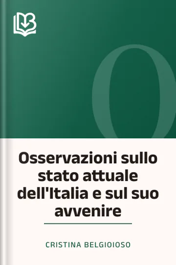Osservazioni sullo stato attuale dell'Italia e sul suo avvenire di Cristina Belgioioso, copertina del libro