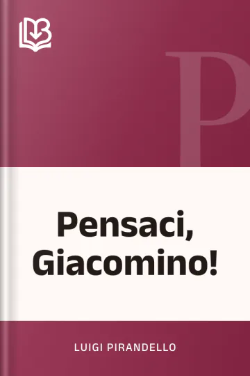 Pensaci, Giacomino! di Luigi Pirandello, copertina del libro