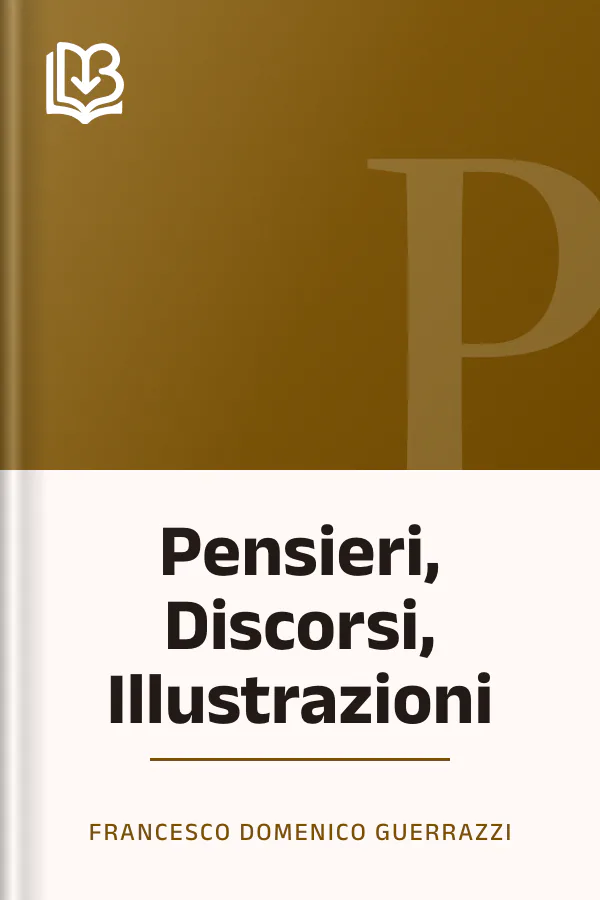 Pensieri, Discorsi, Illustrazioni di Francesco Domenico Guerrazzi, copertina del libro