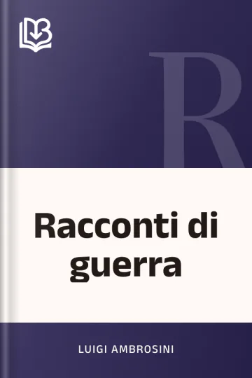 Racconti di guerra di Luigi Ambrosini, copertina del libro