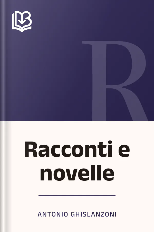 Racconti e novelle di Antonio Ghislanzoni, copertina del libro