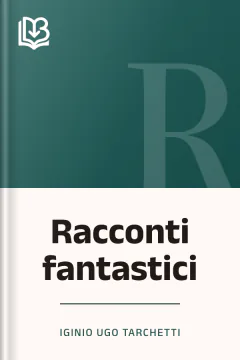 Racconti fantastici - Iginio Ugo Tarchetti