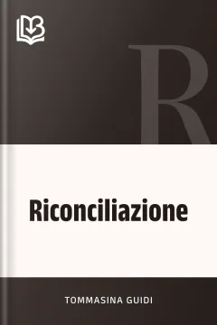 Riconciliazione - Tommasina Guidi