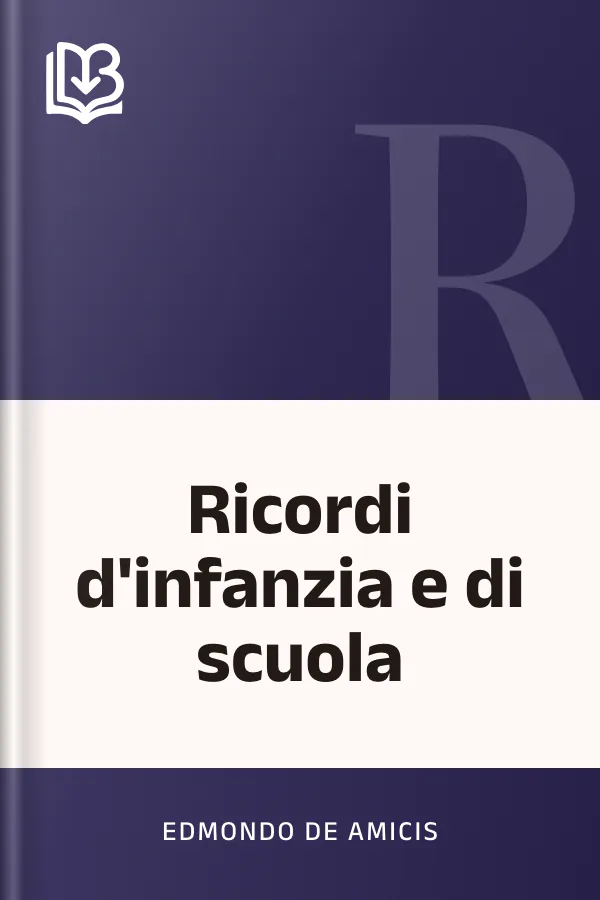 Ricordi d'infanzia e di scuola di Edmondo De Amicis, copertina del libro