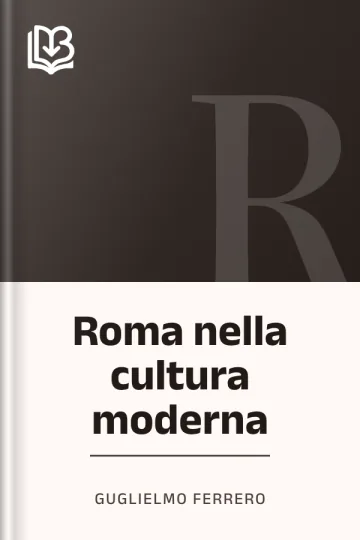 Roma nella cultura moderna di Guglielmo Ferrero, copertina del libro