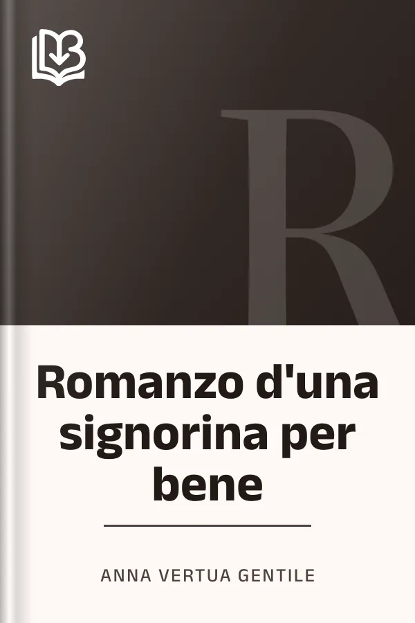 Romanzo d'una signorina per bene di Anna Vertua Gentile, copertina del libro