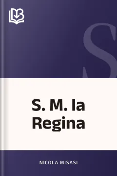S. M. la Regina - Nicola Misasi