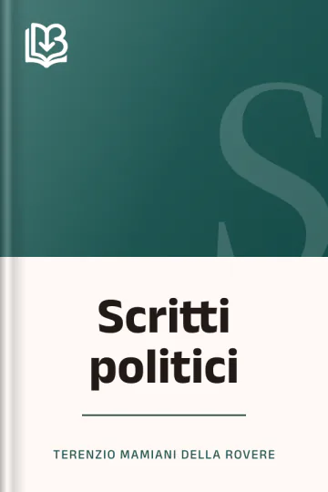 Scritti politici di Terenzio Mamiani della Rovere, copertina del libro