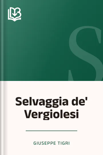 Selvaggia de' Vergiolesi di Giuseppe Tigri, copertina del libro
