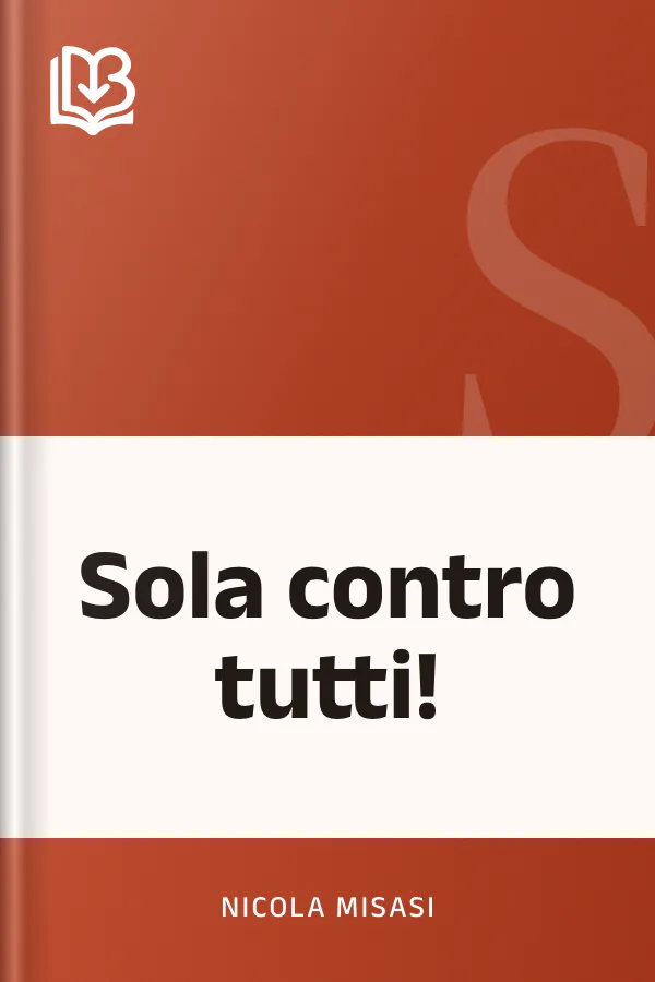 Sola contro tutti! di Nicola Misasi, copertina del libro