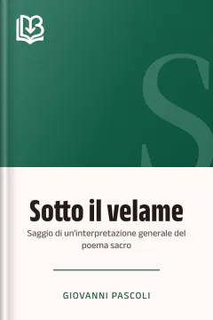Sotto il velame - Giovanni Pascoli