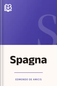 Spagna - Edmondo De Amicis
