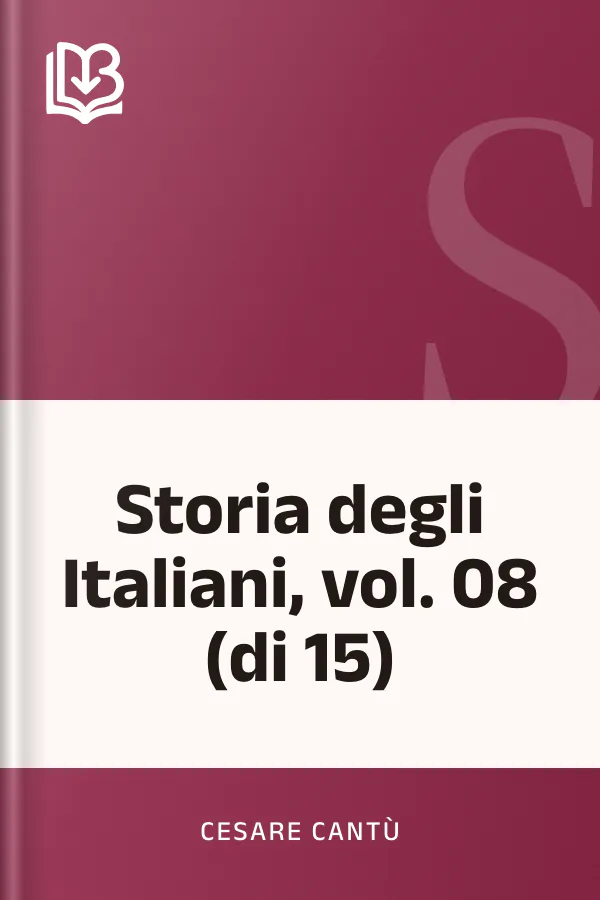 Storia degli Italiani, vol. 08 (di 15) di Cesare Cantù, copertina del libro
