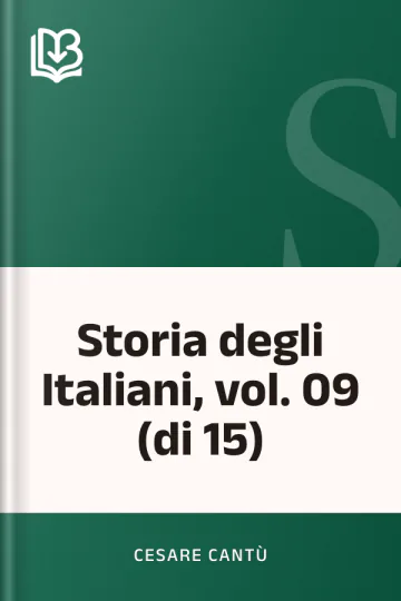 Storia degli Italiani, vol. 09 (di 15) di Cesare Cantù, copertina del libro