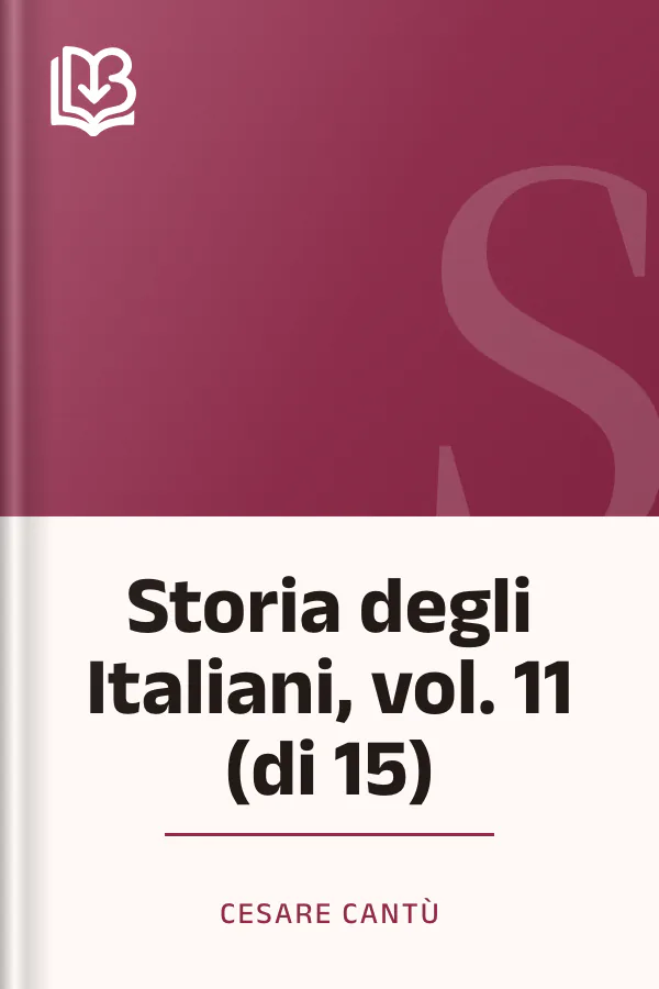 Storia degli Italiani, vol. 11 (di 15) di Cesare Cantù, copertina del libro