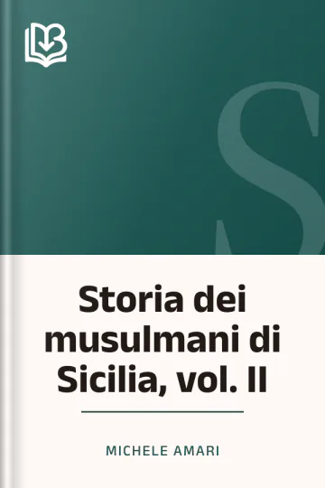 Storia dei musulmani di Sicilia, vol. II di Michele Amari, copertina del libro