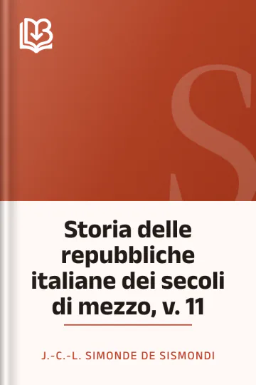 Storia delle repubbliche italiane dei secoli di mezzo, v. 11 di J.-C.-L. Simonde de Sismondi, copertina del libro