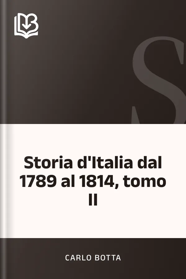 Storia d'Italia dal 1789 al 1814, tomo II di Carlo Botta, copertina del libro