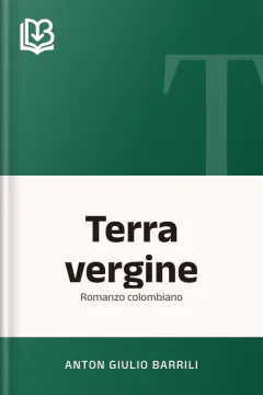 Terra vergine - Anton Giulio Barrili