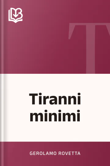 Tiranni minimi di Gerolamo Rovetta, copertina del libro
